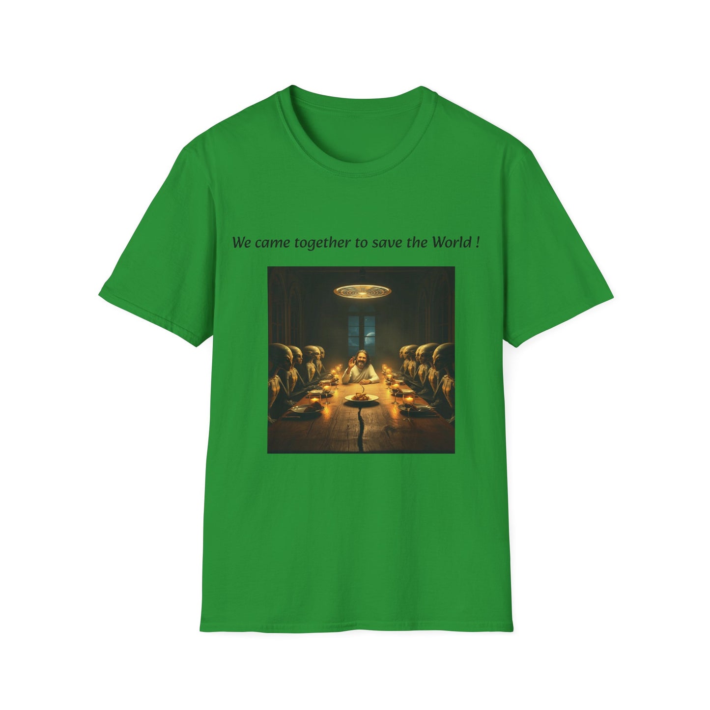 T-Shirt unisex motivazionale : "We came together to save the World!".