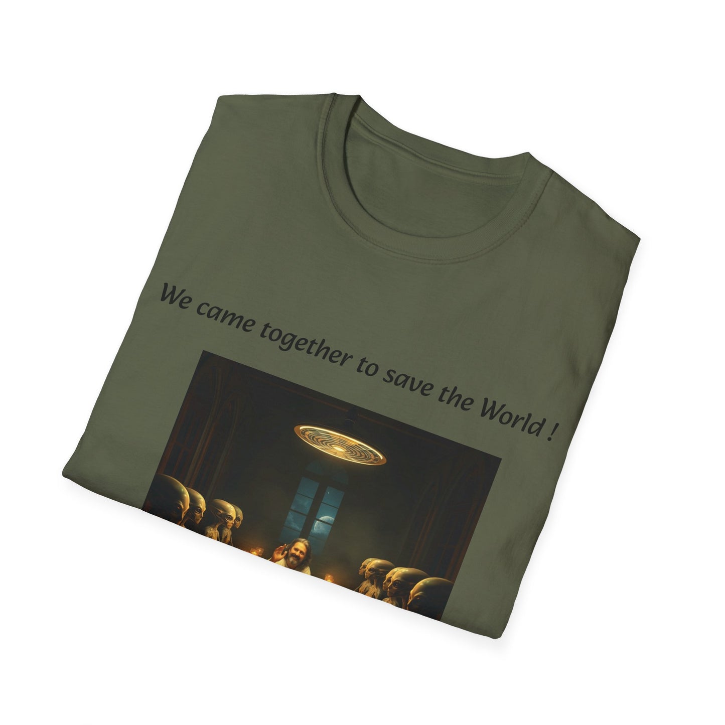 T-Shirt unisex motivazionale : "We came together to save the World!".