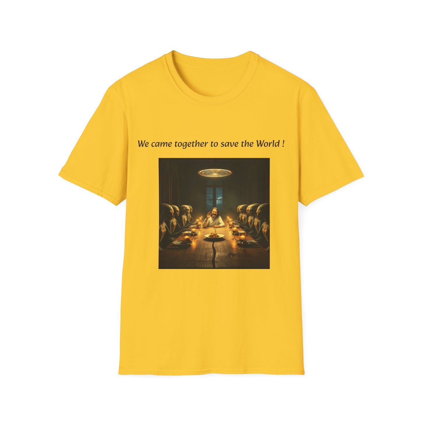 T-Shirt unisex motivazionale : "We came together to save the World!".